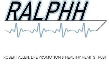 RALPHH - Robert Allen, Life Promotion & Healthy Hearts Trust